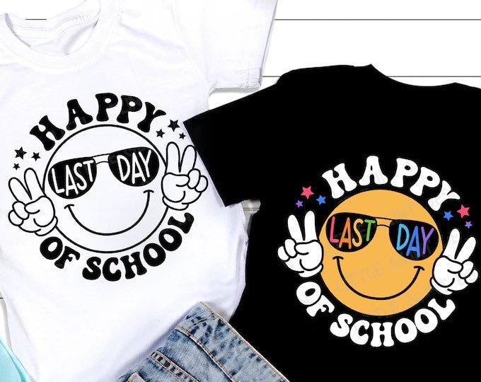 Happy last day of school multi color