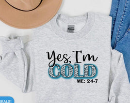 Yes I’m Cold