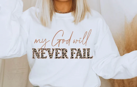 God never fails