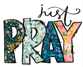 just pray