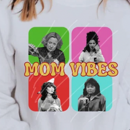 mom vibes