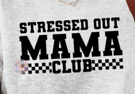 stressed out mama club