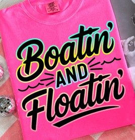 boatin and floatin