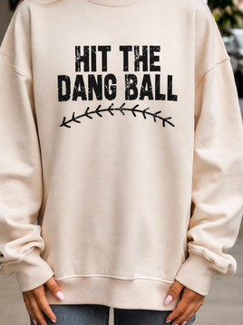 hit the dang ball
